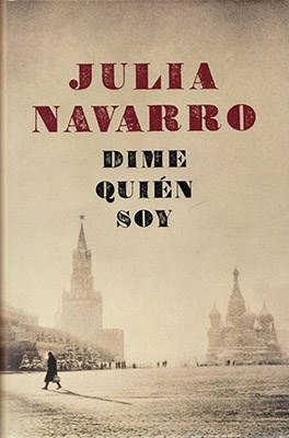 Libro Dime Quien Soy De Julia Navarro