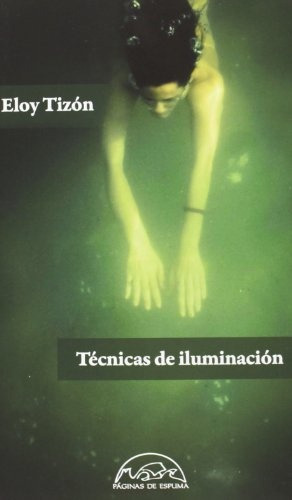 Técnicas De Iluminación, Eloy Tizon, Páginas De Espuma