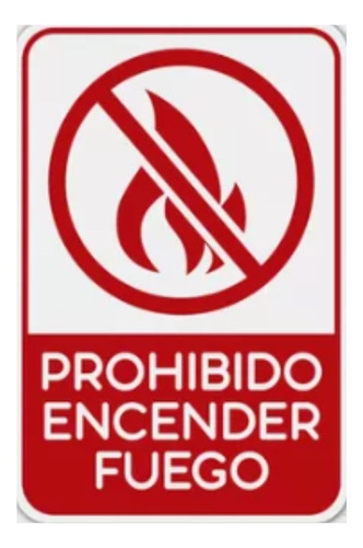 Señalamiento Seguridad Prohibido Encender Fuego 20x30cm