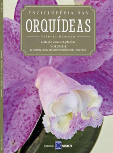 Enciclopédia Das Orquídeas - Volume 4, De A Europa. Editora Europa, Capa Mole Em Português