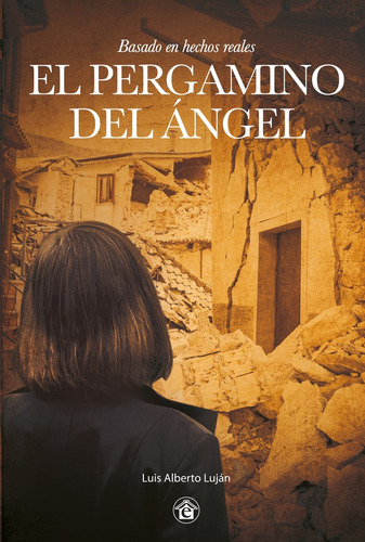 Pergamino Del Angel, El - Lujan, Luis Alberto