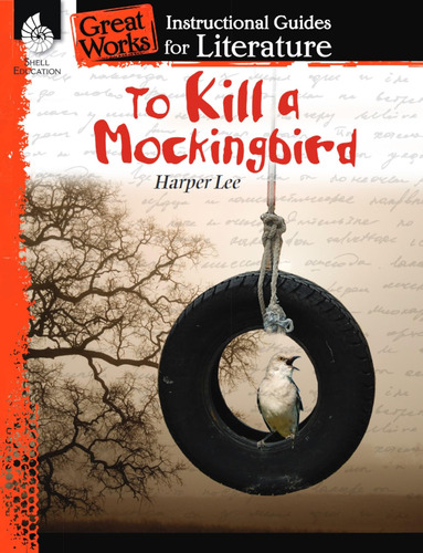 Book : To Kill A Mockingbird An Instructional Guide For...