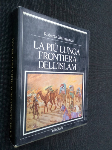 La Piu Lunga Frontiera Dell'islam Roberto Giammanco