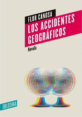 Los Accidentes Geograficos - Flor Canosa