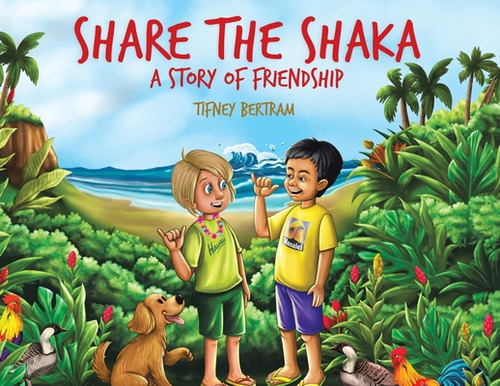 Libro Share The Shaka: A Story Of Friendship - Bertram, T...
