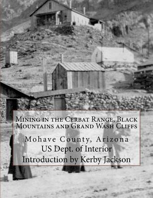 Libro Mining In The Cerbat Range, Black Mountains And Gra...