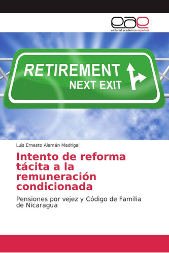 Libro: Intento De Reforma Tácita A La Remuneración Pensiones