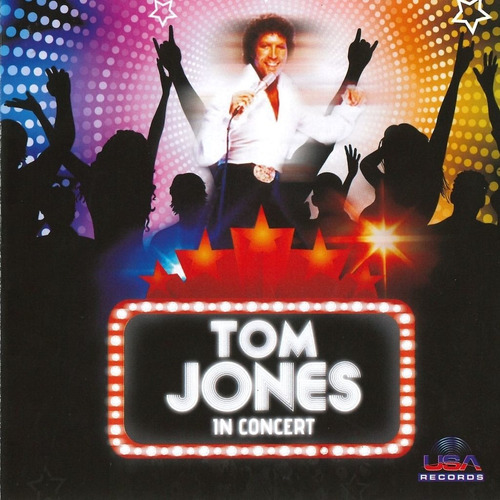 Cd - Tom Jones In Concert