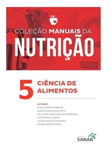 Ciencia De Alimentos Para Concursos E Residencias, De Jose Nunes De Alenca. Editora Sanar, Capa Mole, Edição 1 Em Português, 2018