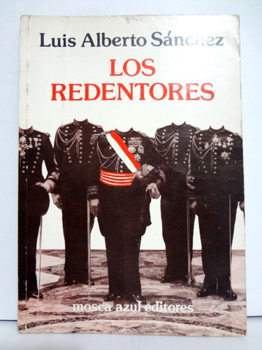 Los Redentores - Luis Alberto Sanchez 1985
