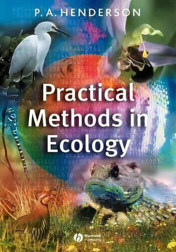 Practical Methods In Ecology, De Peter A. Henderson. Editorial John Wiley And Sons Ltd, Tapa Blanda En Inglés