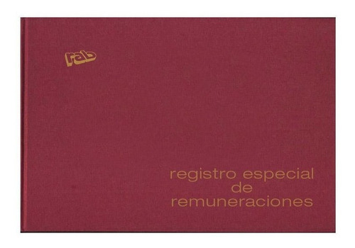 Libro Registro Especial De Remuneraciones Rab T. D. 2310v