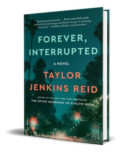 Forever, Interrupted, De Taylor Jenkins Reid. Editorial Washington Square Press, Tapa Blanda En Inglés, 2013