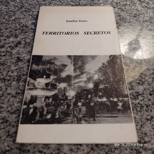 Territorios Secretos Emilia Toro Leontic Poesía Chilena 1992