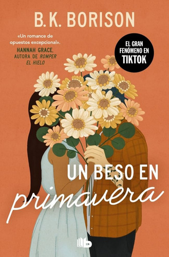 Un Beso En Primavera, De Borison, B.k.. 94, Vol. 1. Editorial B De Bolsillo, Tapa Blanda, Edición 1 En Castellano, 2025