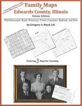 Libro Family Maps Of Edwards County, Illinois - Gregory A...