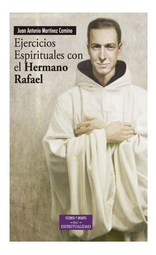 Libro Ejercicios Espirituales Con El Hermano Rafael