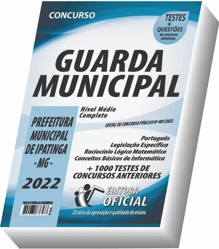 Concurso Guarda Municipal de Ipatinga - Edital Publicado! 