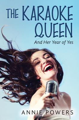 Libro The Karaoke Queen: And Her Year Of Yes - Powers, An...