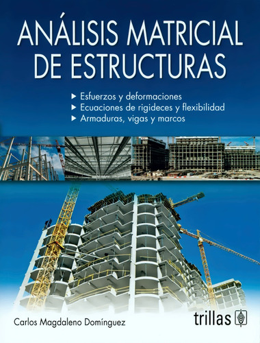 Análisis Matricial De Estructuras - Magdaleno - Trillas