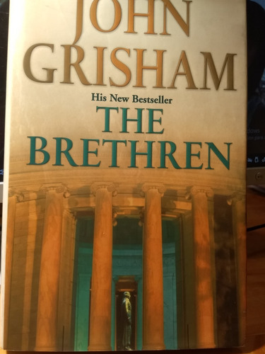 The Brethren   John Grisham  Tapa Dura.  Impecable  -vv