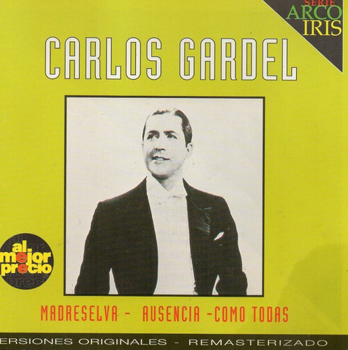 Cd Carlos Gardel  ( Versiones Originales -remasterizadas) 