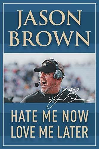 Book : Hate Me Now, Love Me Later - Brown, Jason _r