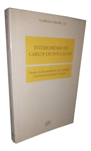 Interioridad De Carlos De Foucauld