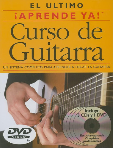 Libro: ¡aprende Ya! Curso De Guitarra (spanish Edition)