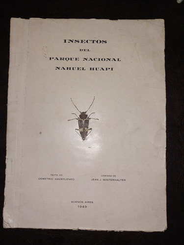 Libro Insectos Del Parque Nahuel Huapi Havrylenko E1