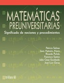 Matematicas Preuniversitarias: Significado De Nociones