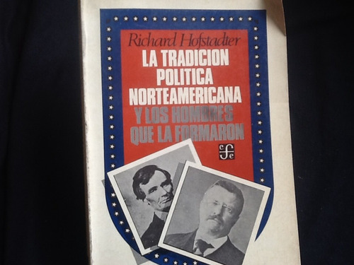 Tradición Política Norteamericana Richard Hofstadter.