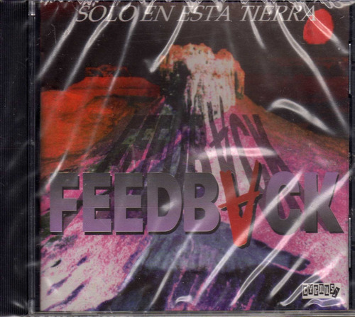 Cd. Feedback: Solo En Esta Tierra (1996). Rock De Venezuela 