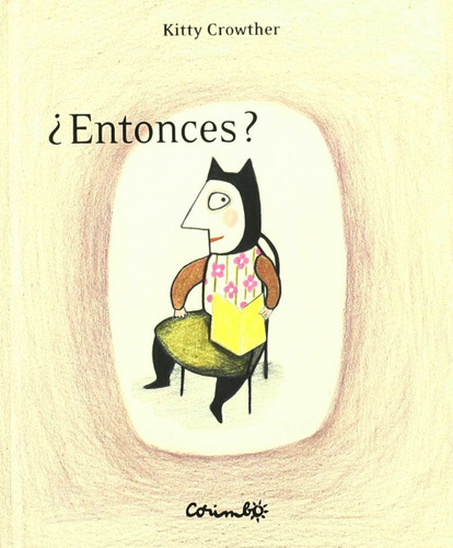 Entonces ?