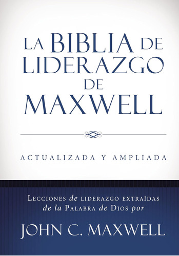 Libro: La Biblia De Liderazgo De Maxwell Rvr60- Tamaño Manua