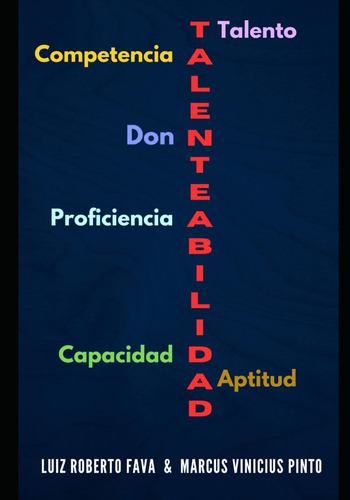Talento - ¡cómo Evolucionar! (você Melhor!) (spanish E 51e4r