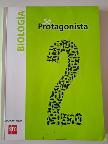 Biologia 2 Medio Se Protagonista Sm