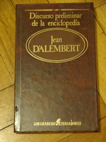 J. D´alembert: Discurso Preliminar De La Enciclopedia.&-.