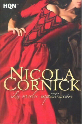 La Mala Reputaciãâ³n, De Nicola. Editorial Harlequin Internacional En Español