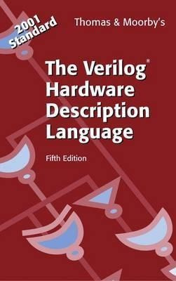 The Verilog (r) Hardware Description Language - Donald E....
