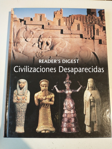 Civilizaciones Perdidas Readers Digest