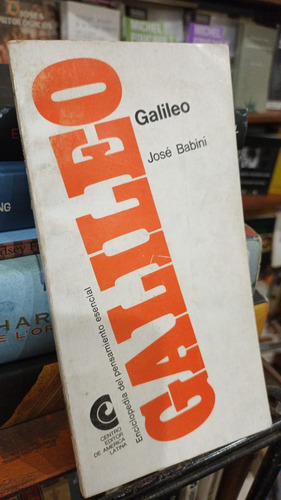 Jose Babini - Galileo - Ceal Pensamiento Esencial