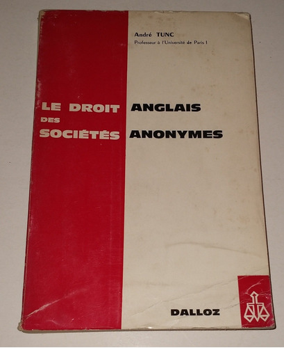 Le Droit Anglais Des Societes Anonymes - Andre Tunc