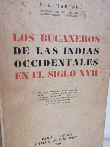 Los Bucaneros De Las Indias Occidentales Siglo Xvii- Haring