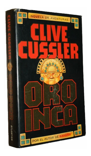 Clive Cussler - Oro Inca - Atlantida - Tapa Dura