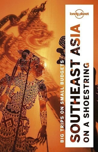 Southeast Asia On A Shoestring - Ingles De Aa., de VV. AA.. Editorial LONELY PL en inglés
