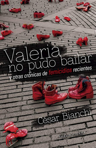 Valeria No Pudo Bailar* - César Bianchi