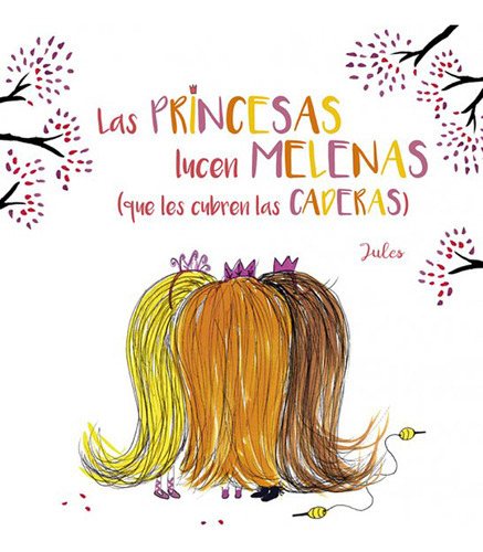 Las Princesas Lucen Melenas (que Les Cubren Las Caderas), De Vários Autores. Editorial Picarona En Español