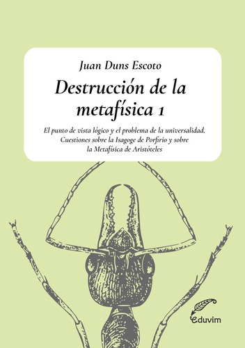 Destrucción De La Metafísica 1 - Duns Escoto, Juan
