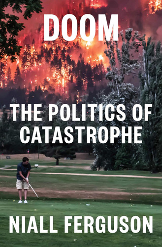 Libro Doom: The Politics Of Catastrophe Tapa Dura En Ingles